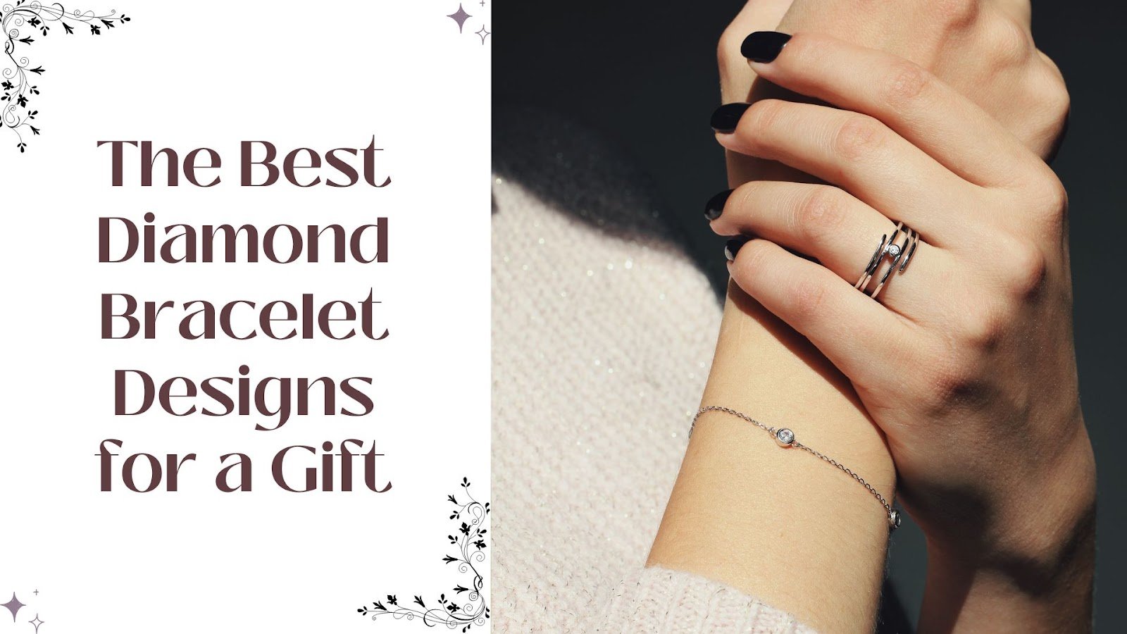 The Best Diamond Bracelet Designs for a Gift