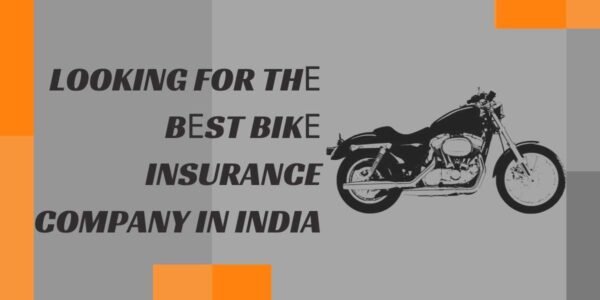 Looking for thе bеst bikе Insurance Company in India—Is it a tricky task?