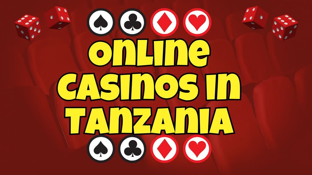 Online Casinos in Tanzania: Rolling the Dice and Exploring the World